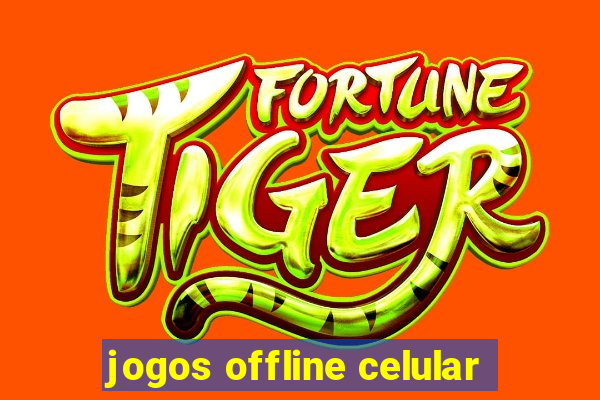 jogos offline celular